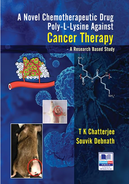 A Novel Chemotherapeutic Drug Poly-L-Lysine against Cancer Therapy- A Research Based Study